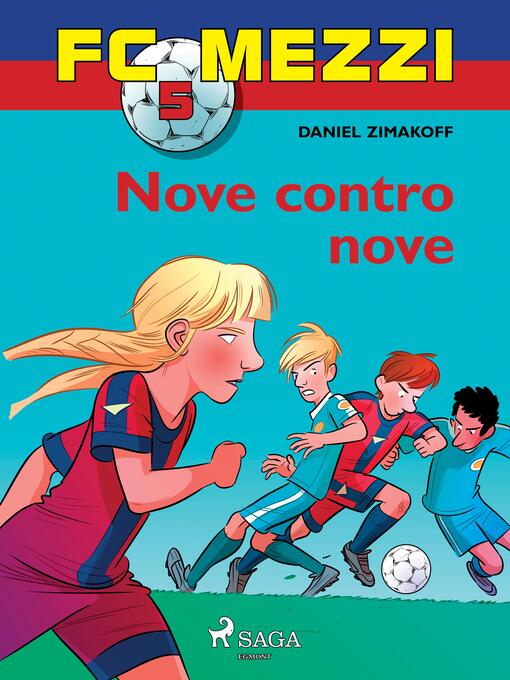 Title details for FC Mezzi 5--Nove contro nove by Daniel Zimakoff - Wait list